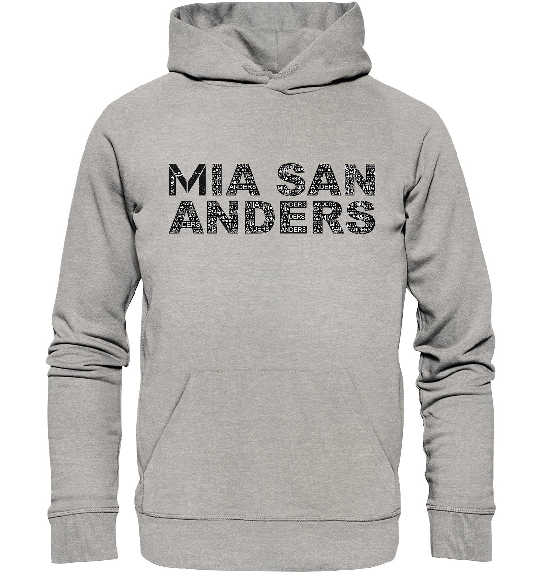 Mia san anders! - Organic Hoodie