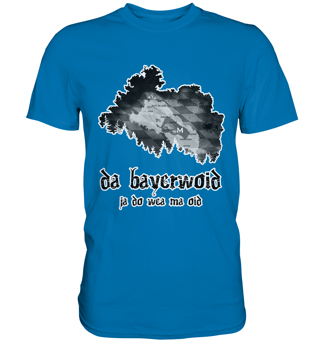 Da Bayerwoid - Premium Shirt