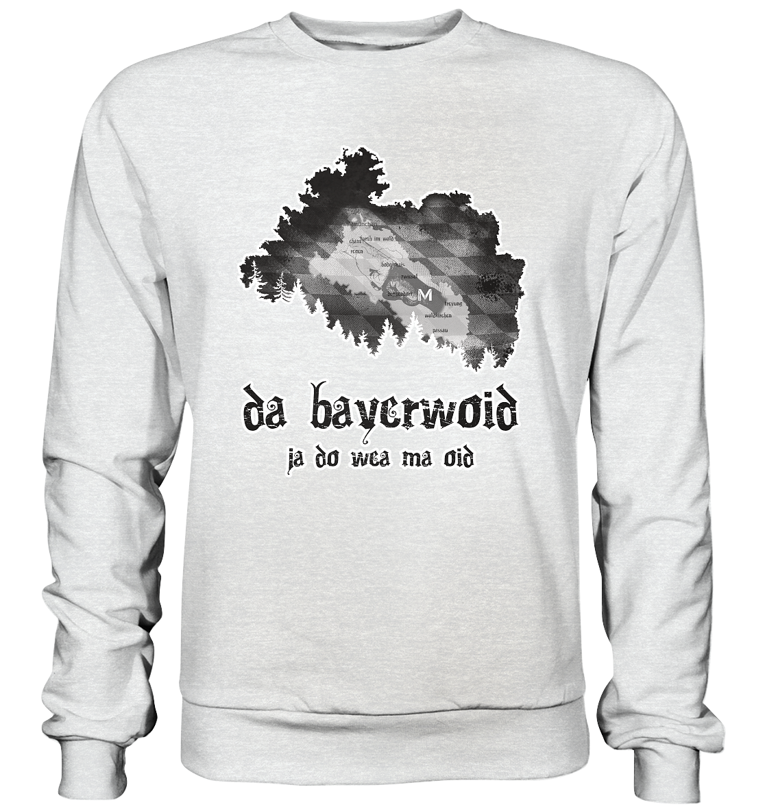 Da Bayerwoid - Premium Sweatshirt