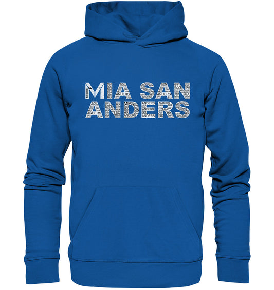 Mia san anders! - Organic Hoodie