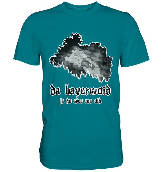 Da Bayerwoid - Premium Shirt