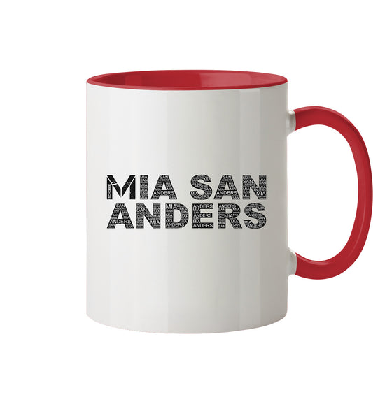 Mia san anders! - Tasse zweifarbig